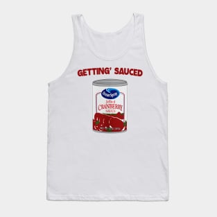 Getting' Sauced - Cranberry Sauce Thanksgiving - Cranberry Sauce Tank Top